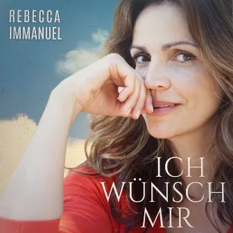 Ich wünsch mir by Rebecca Immanuel