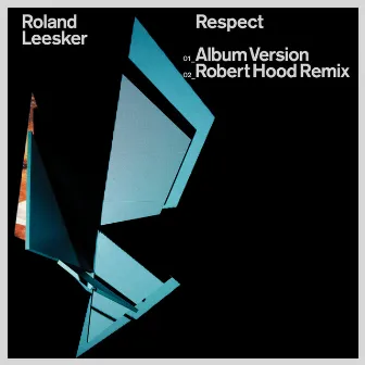 Respect by Roland Leesker