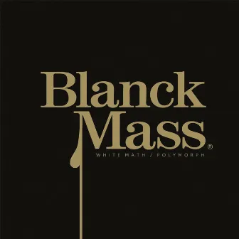 White Math by Blanck Mass