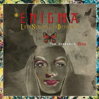 Love Sensuality Devotion: The Greatest Hits by Enigma