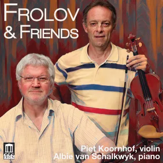 Frolov & Friends by Albie van Schalkwyk