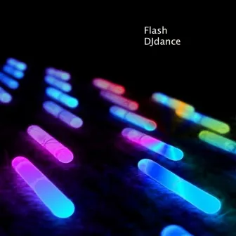 Flash - Single by DJdance