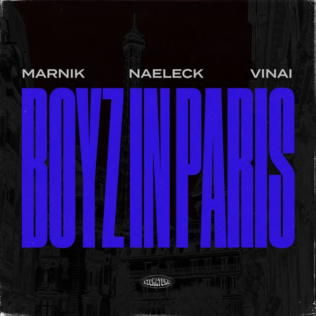 Boyz In Paris (with VINAI)