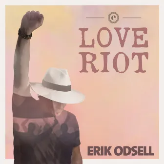 Love Riot by Erik Odsell