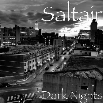 Dark Nights by Saltair