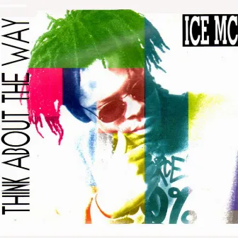 Think About the Way by Ice Mc