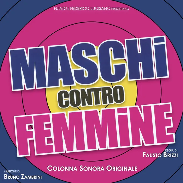 Maschi contro femmine - Femmine contro maschi (Colonna Sonora Originale)