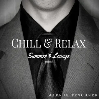 Chill & Relax by Markus Teschner