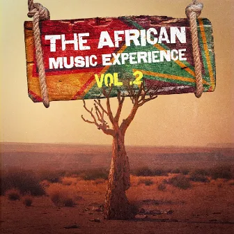 The African Music Experience, Vol. 2 by The Relaxing Folk Lifestyle Band