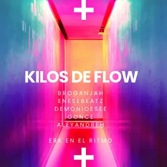 Kilos de Flow by Demonio Esee