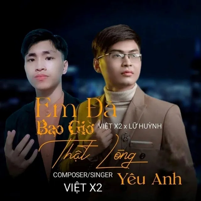 Em Đã Bao Giờ Thật Lòng Yêu Anh