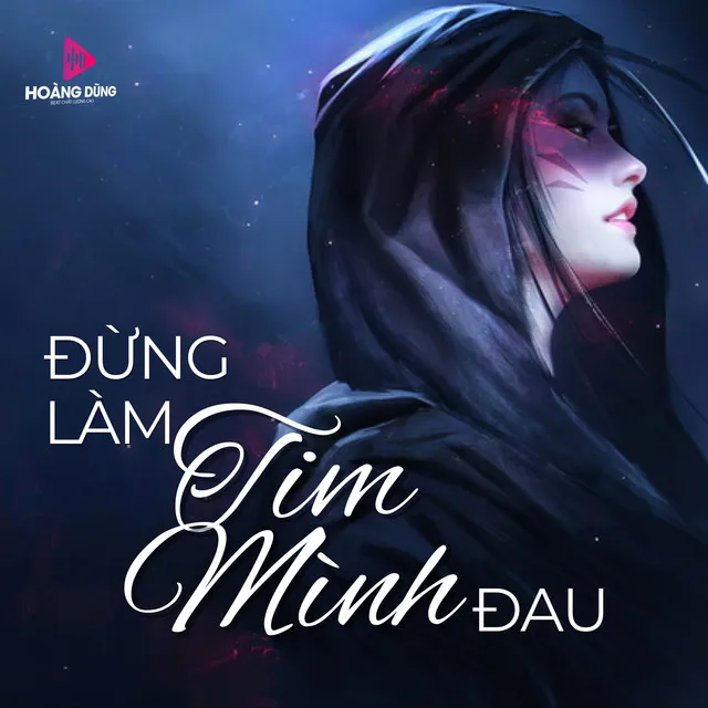 Đừng Làm Tim Mình Đau