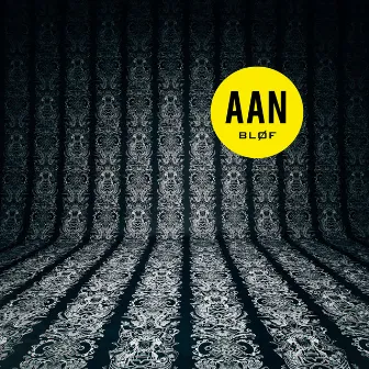 Aan by BLØF