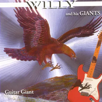 Guitar Giant by Willy And His Giants