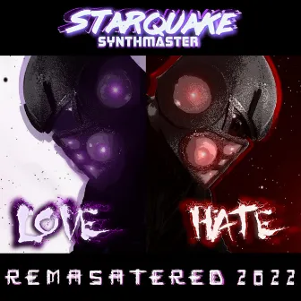 Love & Hate (Remastered 2022) by Starquake Synthmaster