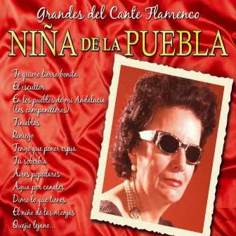 Grandes del Cante Flamenco by La Niña De La Puebla