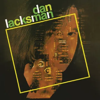 Dan Lacksman by Dan Lacksman