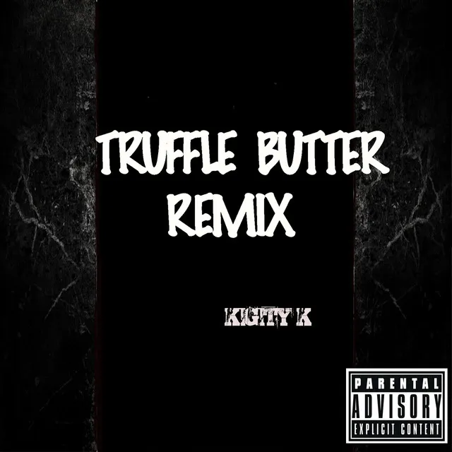 Truffle Butter (Remix)