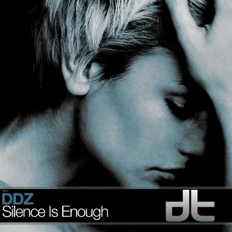 Silence Is Enough by DDZ