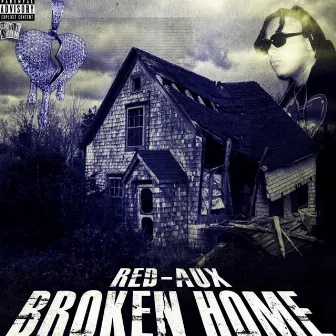 Broken Home by Red-Aux