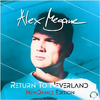 Return to Neverland (NewDance Edition) by Alex Megane