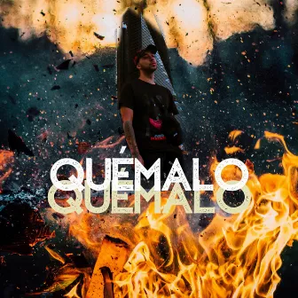 Quémalo by Latino Bless