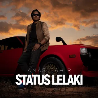 Status Lelaki by Anas Tahir