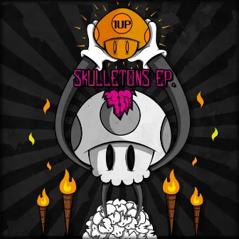 Skulletons EP by 1UP