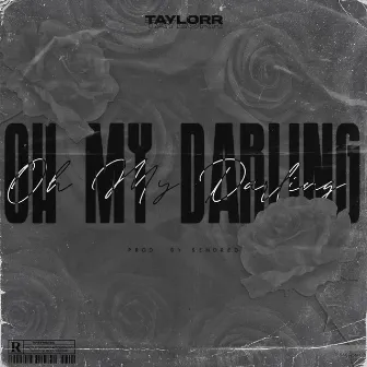 Oh My Darling by Taylorr