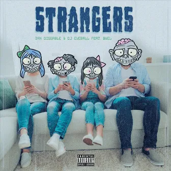 Strangers by DJ Eyeball