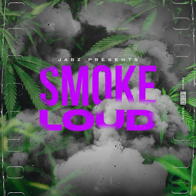 Smoke Loud