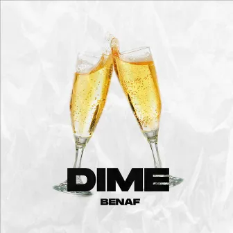 Dime by Benaf