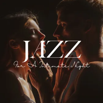 Jazz For A Intimate Night by The Wise Touch