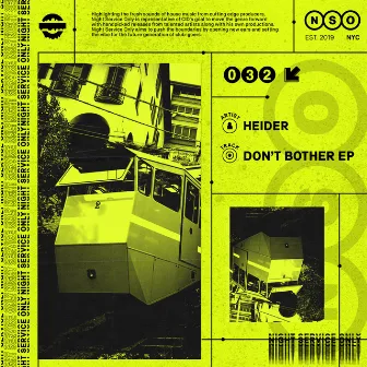 Don’t Bother EP by Heider