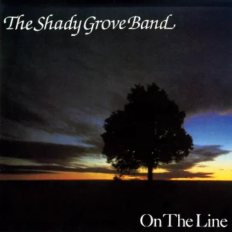 On The Line by The Shady Grove Band