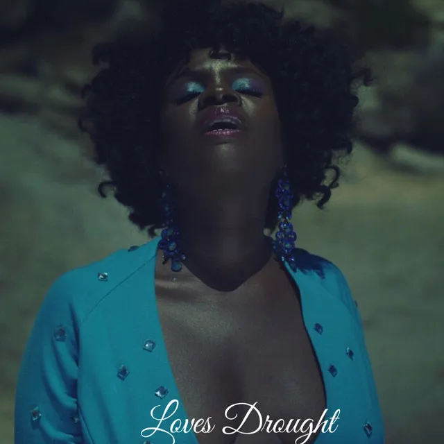 Loves Drought