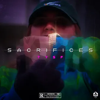 Sacrifices - EP by TYSF