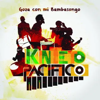 Goza Con Mi Bambasongo by Esteban Copete y su Kinteto Pacifico