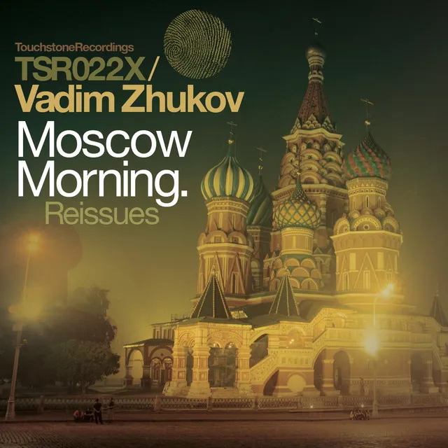 Moscow Morning - Vadim Zhukov Original Mix