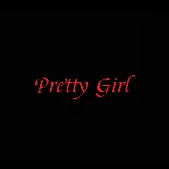 Pretty Girl by Sojkid Dawe