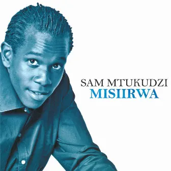 Misiirwa by Sam Mtukudzi