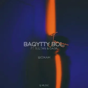 Baqytty Bol Janym by Шохан