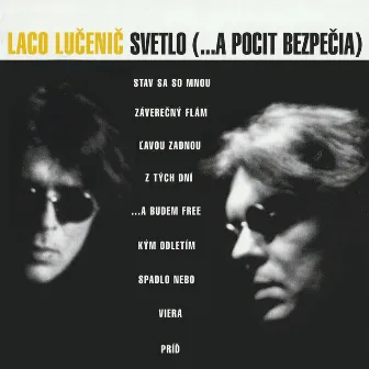 Svetlo (...A Pocit Bezpecia) by Laco Lučenič