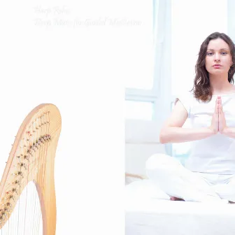 Harp Music for Guided Meditation by Unknown Artist