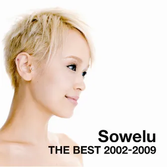 Sowelu THE BEST 2002-2009 by Sowelu