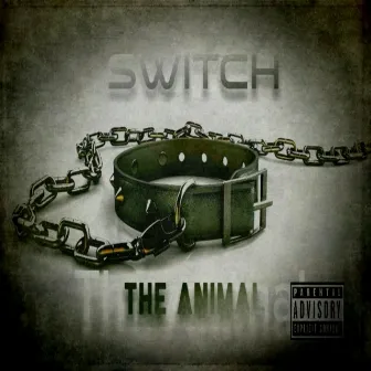 The Animal by Switch