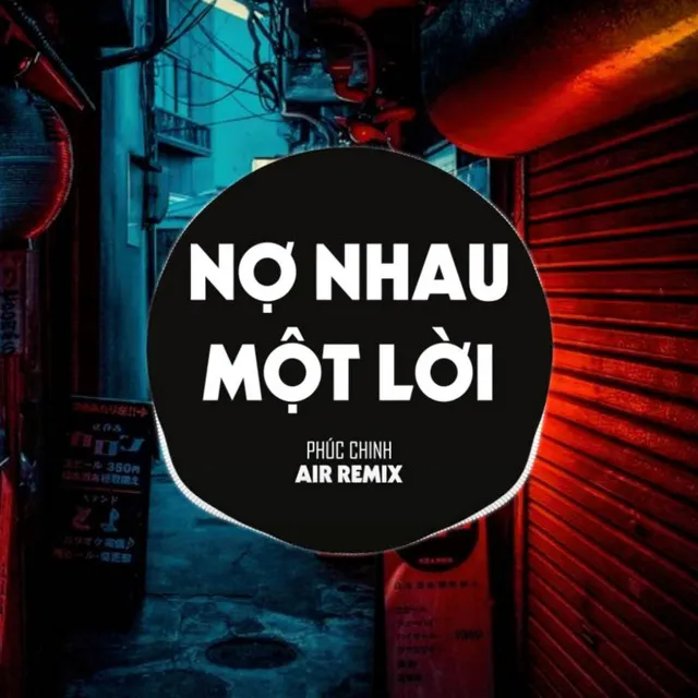 Nợ Nhau Một Lời - Vinahouse