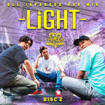 LIGHT -ALL JAPANESE DUB MIX- DISC 2 by LIFE STYLE