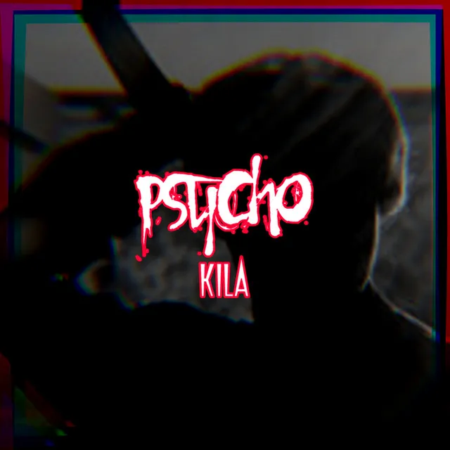 Psycho