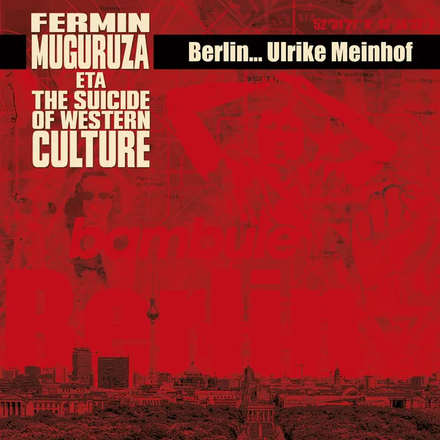 Berlin - Ulrike Meinhof